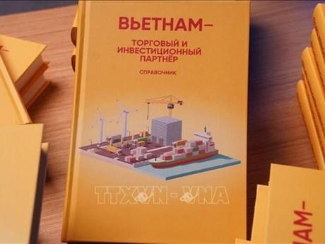 Publican en Rusia libro sobre asuntos económicos exteriores de Vietnam. (Fotografía: VNA)